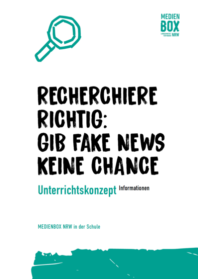 Recherchiere richtig - gib Fake News keine Chance