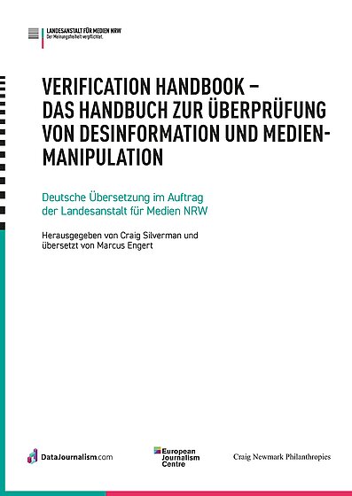 Verification Handbook – Das Handbuch zur Überprüfung von Desinformation und Medienmanipulation