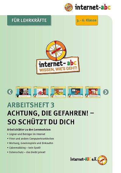 Arbeitsheft 3: Achtung, die Gefahren! So schützt Du Dich