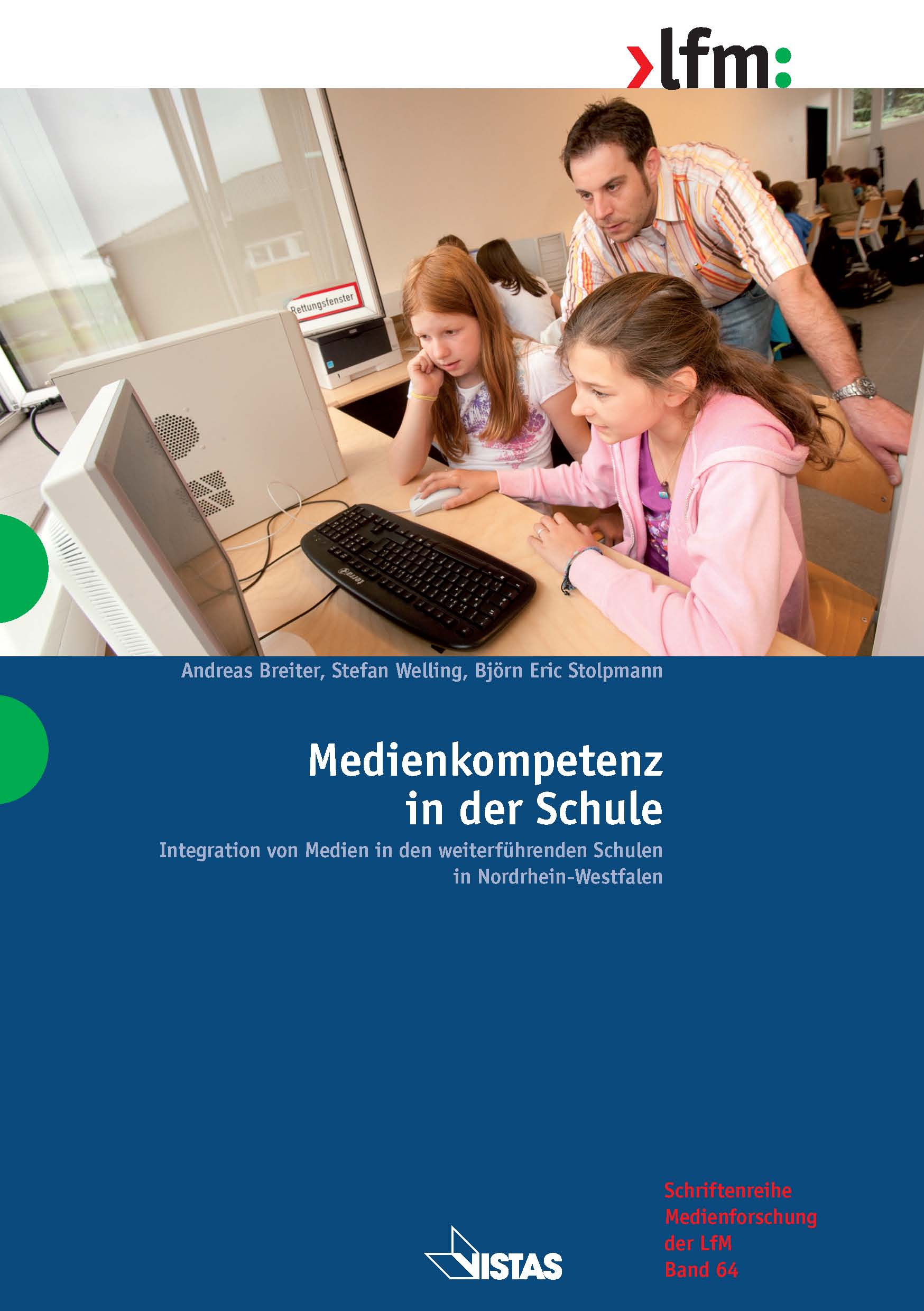 Medienkompetenz In Der Schule Landesanstalt Fur Medien Nrw